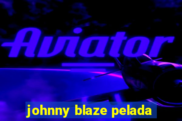 johnny blaze pelada